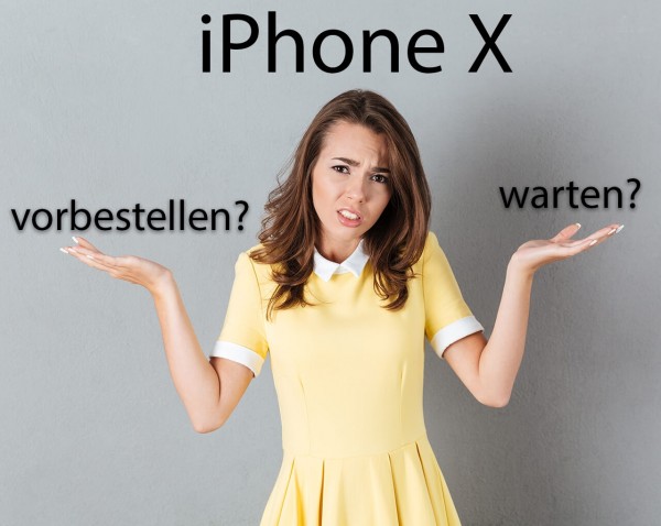 iPhone-X-vorbestellen-oder-warten